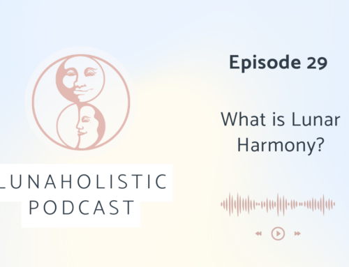 Podcast 29 – What is Lunar Harmony?